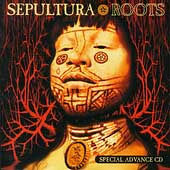 Sepultura - Roots - CD - Kliknutím na obrázek zavřete