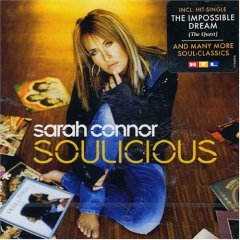 Sarah Connor - Soulicious - CD - Kliknutím na obrázek zavřete