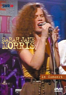 SARAH JANE MORRIS - IN CONCERT: OHNE FILTER - DVD