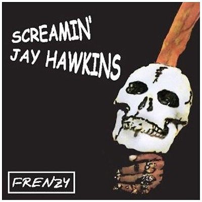 Screamin' Jay Hawkins - Frenzy - CD - Kliknutím na obrázek zavřete