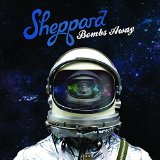 Sheppard - Bombs Away - CD