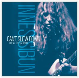 Innes Sibun - Can't Slow Down - Live at The Estrado - CD