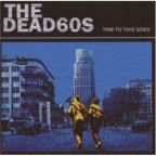 The Dead 60s - Time To Take Sides - CD - Kliknutím na obrázek zavřete