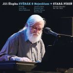 Jiří Šlupka Svěrák & Nejenband - Stará píseň - CD