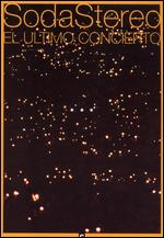 Soda Stereo - El Ultimo Concierto - DVD - Kliknutím na obrázek zavřete