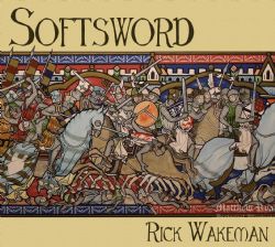 Rick Wakeman - Softsword - King John & The Magna Carta - CD - Kliknutím na obrázek zavřete