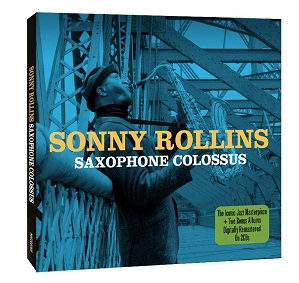 Sonny Rollins - Saxophone Colossus - 2CD - Kliknutím na obrázek zavřete