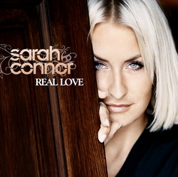 Sarah Connor - Real Love - CD - Kliknutím na obrázek zavřete