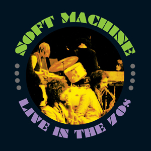 Soft Machine - Live In The 70's - 4CD
