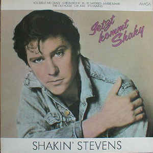 Shakin' Stevens ‎– Jetzt Kommt Shaky - LP bazar - Kliknutím na obrázek zavřete