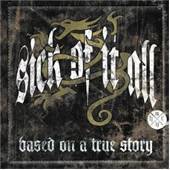 Sick Of Ot All - Based On A True Story - CD - Kliknutím na obrázek zavřete