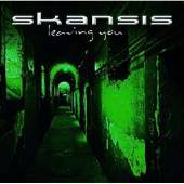 Skansis - Leaving You - CD
