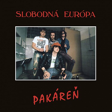 Slobodná Európa - Pakáreň - LP