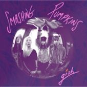 Smashing Pumpkins - Gish (Remastered) - CD - Kliknutím na obrázek zavřete