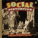 Social Distortion - Hard Times And Nursery Rhymes - CD