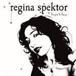 Regina Spektor - Begin To Hope - CD - Kliknutím na obrázek zavřete