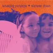Smashing Pumpkins - Siamese Dream (Deluxe Edition) - 2CD+DVD