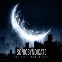 Sonic Syndicate - We Rule the Night - CD - Kliknutím na obrázek zavřete