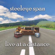 Steeleye Span - Live At A Distance - 2CD+DVD - Kliknutím na obrázek zavřete