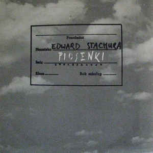 Edward Stachura ‎– Piosenki - LP bazar - Kliknutím na obrázek zavřete