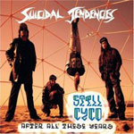 Suicidal Tendencies - Still Cyco After All These Years - CD