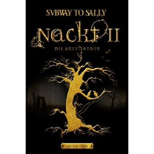 Subway To Sally - Nackt II/Die Akustiktour Anno 2010 - DVD+CD - Kliknutím na obrázek zavřete