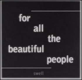 Swell ‎- For All The Beautiful People - CD