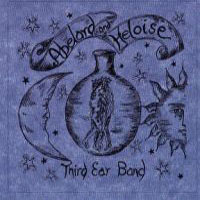 Third Ear Band - Abelard & Heloise - CD