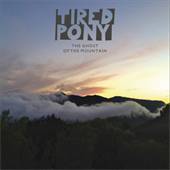 Tired Pony - Ghost Of The Mountain - CD - Kliknutím na obrázek zavřete