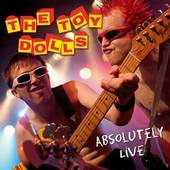 Toy Dolls - Absolutely Live - CD+DVD - Kliknutím na obrázek zavřete