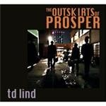 T.D. Lind - Outskirts Of Prosper - CD