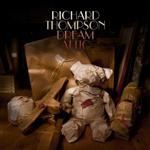 Richard Thompson - Dream Attic - CD - Kliknutím na obrázek zavřete