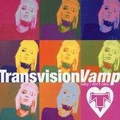 Transvision Vamp - Baby I Don't Care: The Collection - CD - Kliknutím na obrázek zavřete