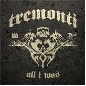 Tremonti - All I Was - CD - Kliknutím na obrázek zavřete