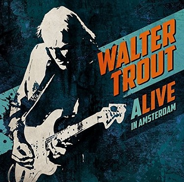 Walter Trout - Alive in Amsterdam - 2CD