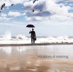 Tony Patterson - Equations Of Meaning - CD