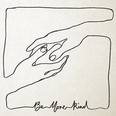 FRANK TURNER - BE MORE KIND - CD - Kliknutím na obrázek zavřete