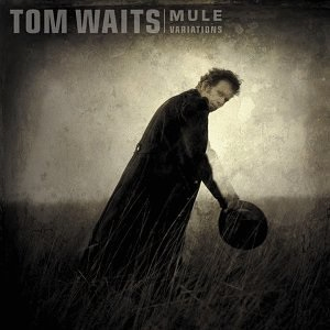 Tom Waits - Mule Variations - 2LP - Kliknutím na obrázek zavřete