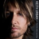 KEITH URBAN - Love, Pain & The Whole Crazy Thing - CD