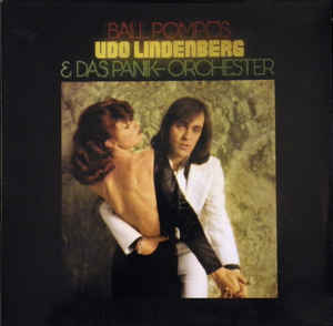 Udo Lindenberg & Das Panikorchester - Ball Pompös - LP bazar - Kliknutím na obrázek zavřete