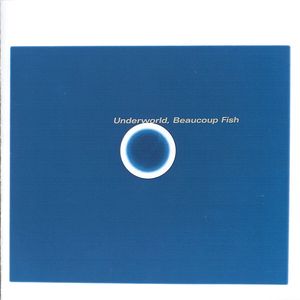 Underworld - Beaucoup Fish - CD - Kliknutím na obrázek zavřete