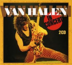 Van Halen - In Concert - 2CD - Kliknutím na obrázek zavřete