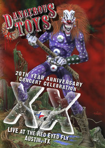 Dangerous Toys-XX:20th Year Anniv. Concert Celebration-DVD+CD - Kliknutím na obrázek zavřete