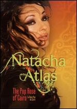 Natacha Atlas - The Pop Rose of Cairo - DVD - Kliknutím na obrázek zavřete