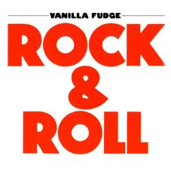 Vanilla Fudge - Rock & Roll - CD
