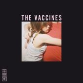 Vaccines - What Did You Expect From The Vaccines? - CD