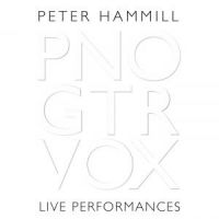 Peter Hammill - PNO, GTR,VOX (LIVE PERFORMANCE) - 2CD