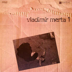 Vladimír Merta ‎– Vladimír Merta 1 - LP bazar - Kliknutím na obrázek zavřete