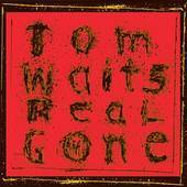 Tom Waits - Real Gone - CD