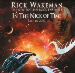 Rick Wakeman - In The Nick Of Time - Live 2003 - CD - Kliknutím na obrázek zavřete